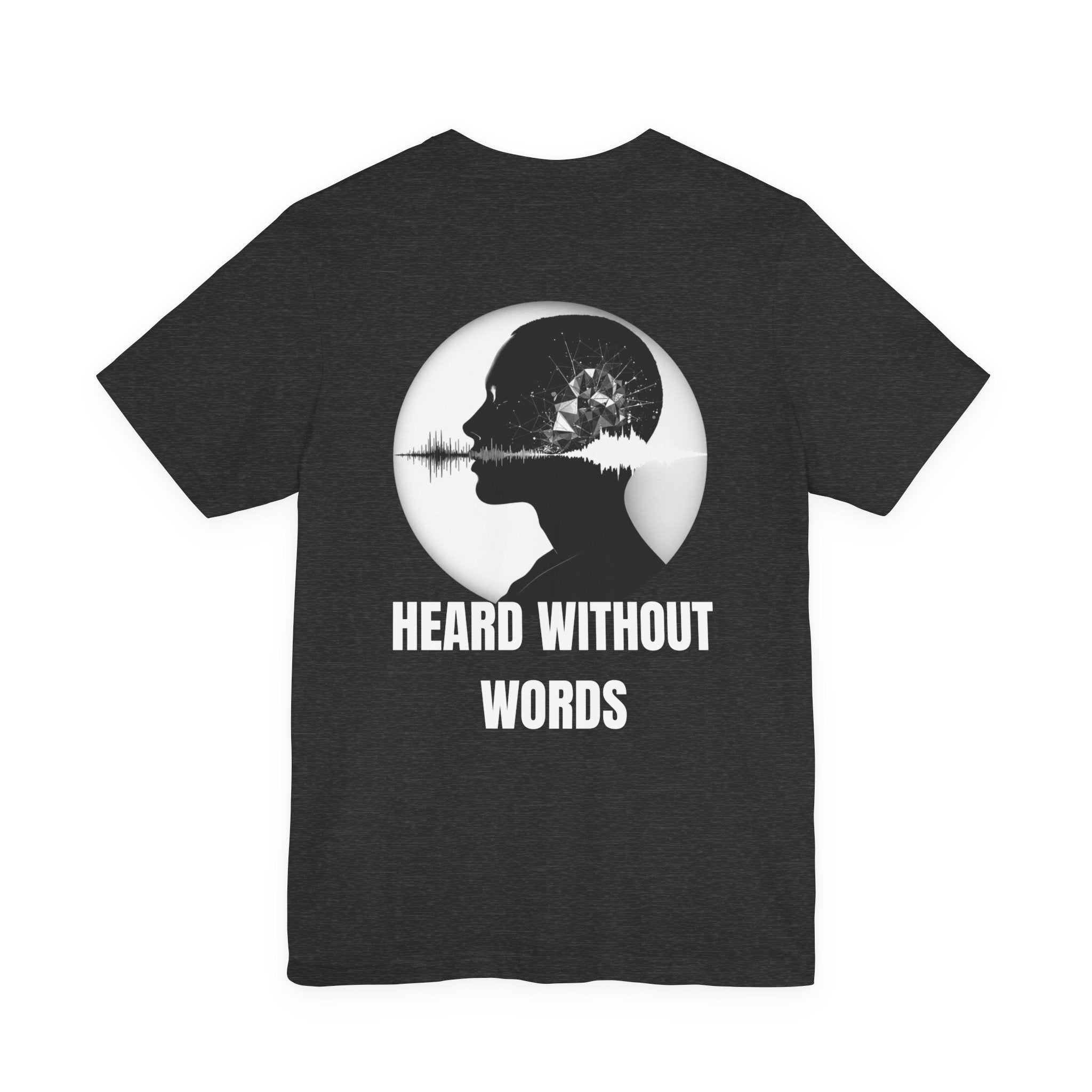 THE FRACTURE - Heard Without Words T-Shirt — Silent Mindwave Graphic Tee