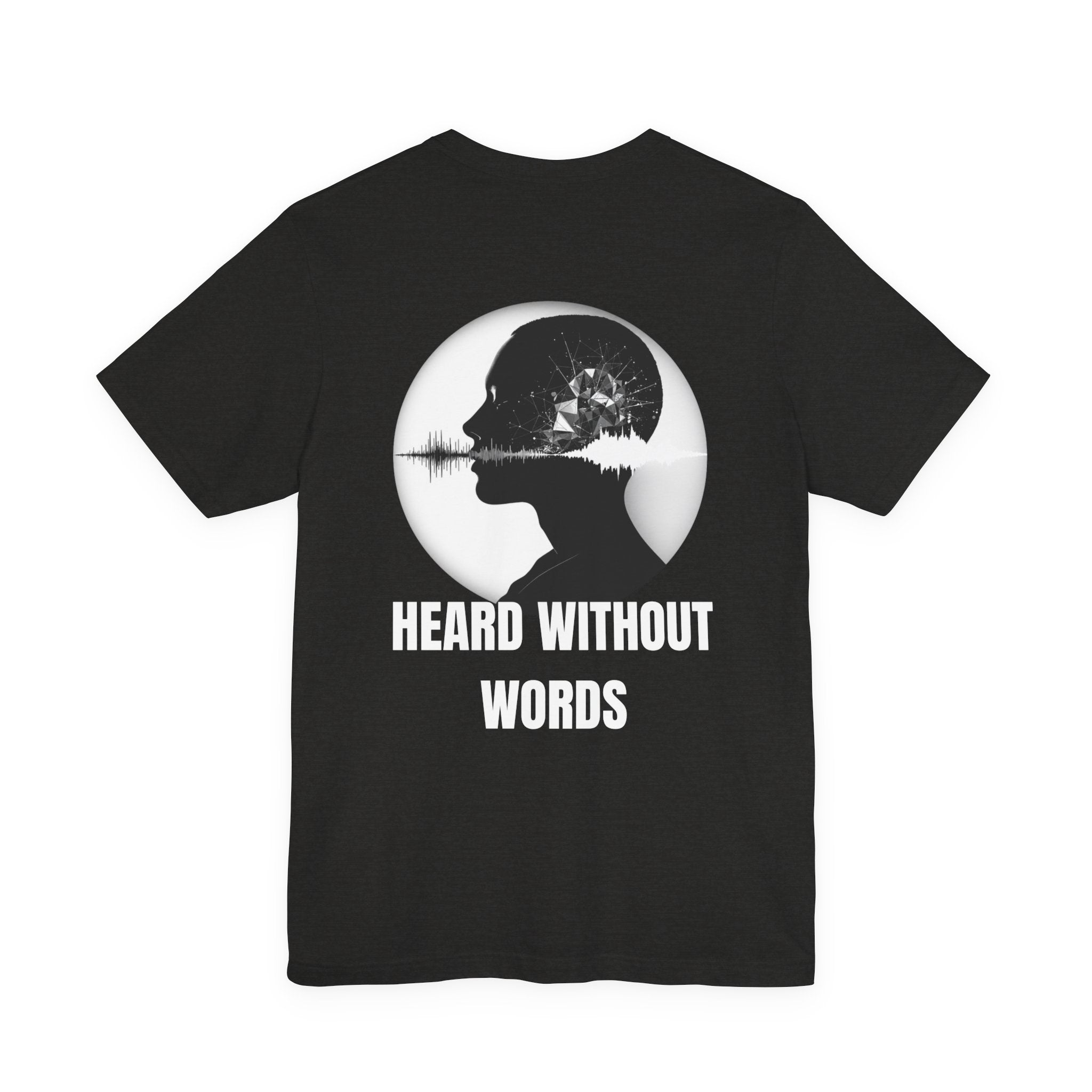 THE FRACTURE - Heard Without Words T-Shirt — Silent Mindwave Graphic Tee